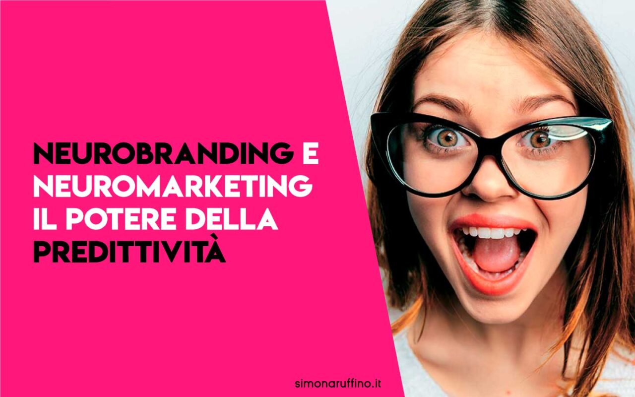 Neurobranding neuromarketing simona ruffino